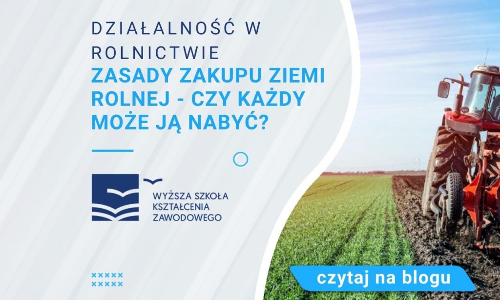 Zasady zakupu ziemi rolnej czy każdy może ją nabyć Studia online