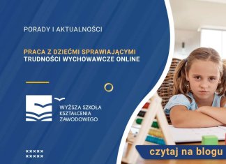 Praca z dziećmi sprawiającymi trudności wychowawcze online