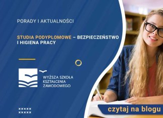 Studia podyplomowe Bezpieczeństwo i higiena pracy Studia podyplomowe Bezpieczeństwo i higiena pracy