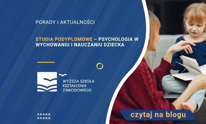 Studia podyplomowe Psychologia w wychowaniu i nauczaniu dziecka