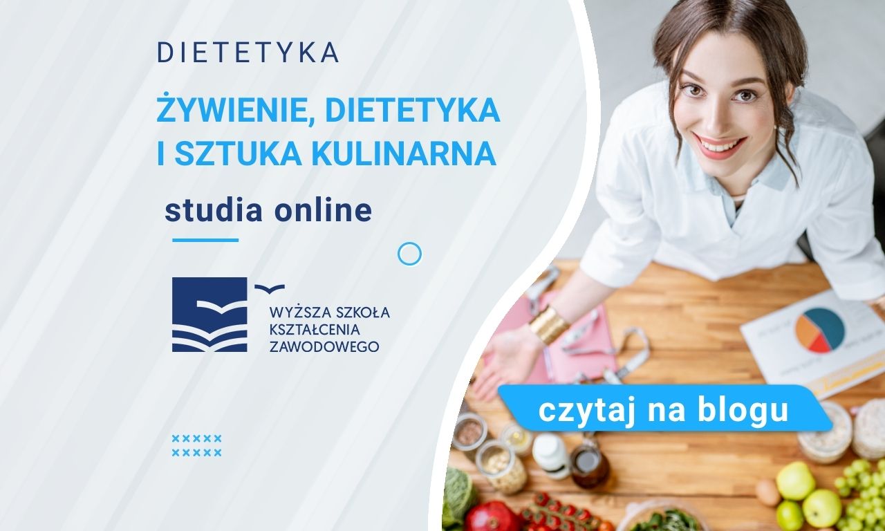 Żywienie, Dietetyka I Sztuka Kulinarna | Studia Online | WSKZ