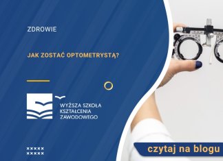 Jak zostać optometrystą? jak zostać optometrystą