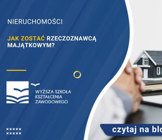 jak zostać rzeczoznawcą majątkowym