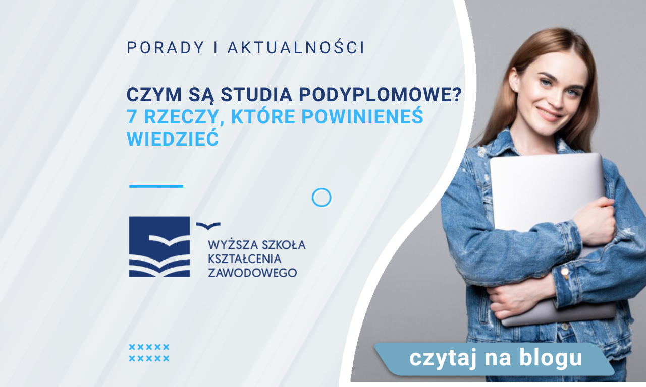Czym są studia podyplomowe? 7 rzeczy, które powinieneś wiedzieć | Blog