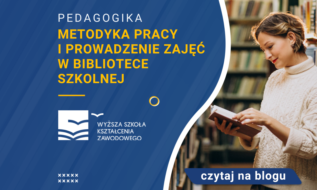 Metodyka Pracy I Prowadzenie Zajęć W Bibliotece Szkolnej | Blog | WSKZ ...