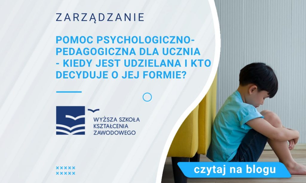 Pomoc Psychologiczno-pedagogiczna Dla Ucznia - Kiedy Jest Udzielana I ...