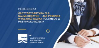 glottodydaktyka dla najmłodszych jak powinna wyglądać nauka języka polskiegow przypadku dzieci