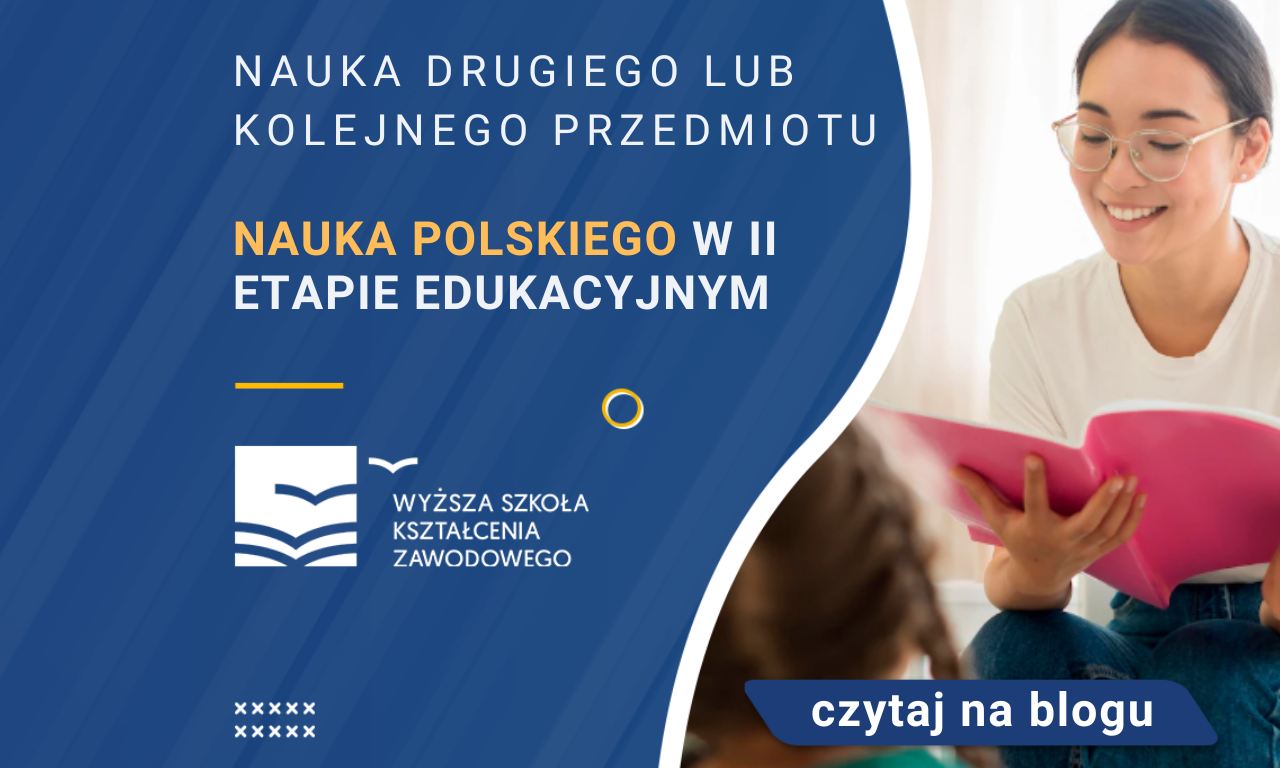 Nauka Polskiego W II Etapie Edukacyjnym | Blog | WSKZ | Studia-online.pl