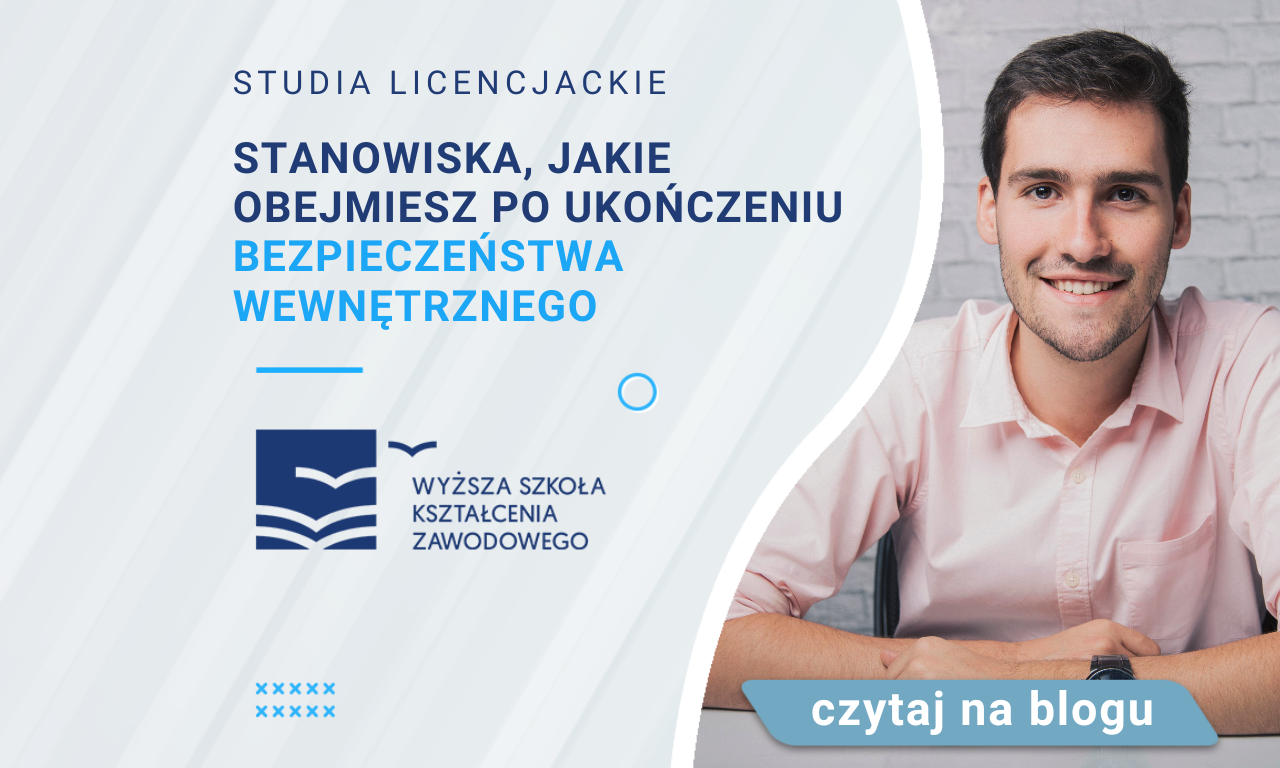 Stanowiska, jakie obejmiesz po ukończeniu bezpieczeństwa wewnętrznego