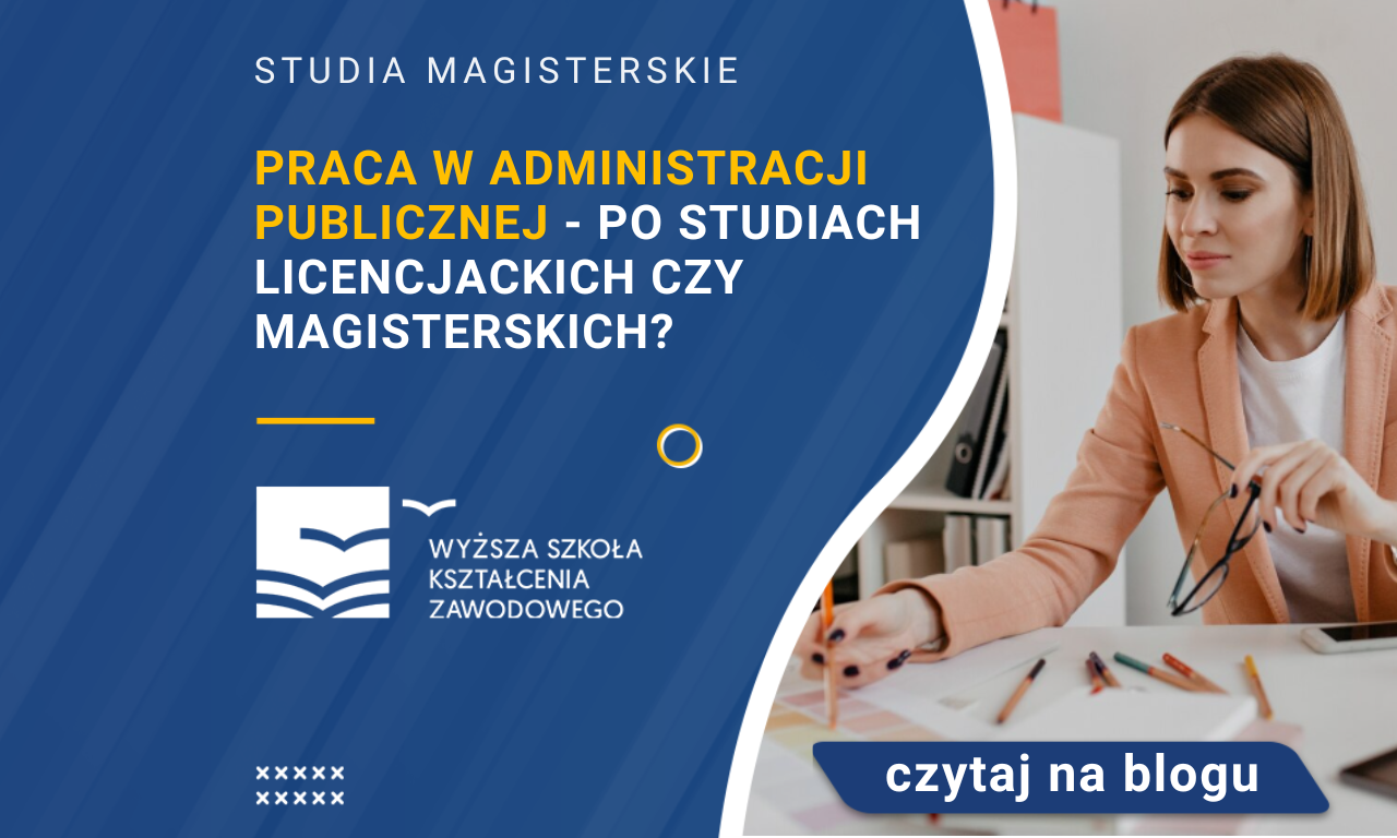 Praca w administracji publicznej - po studiach licencjackich czy