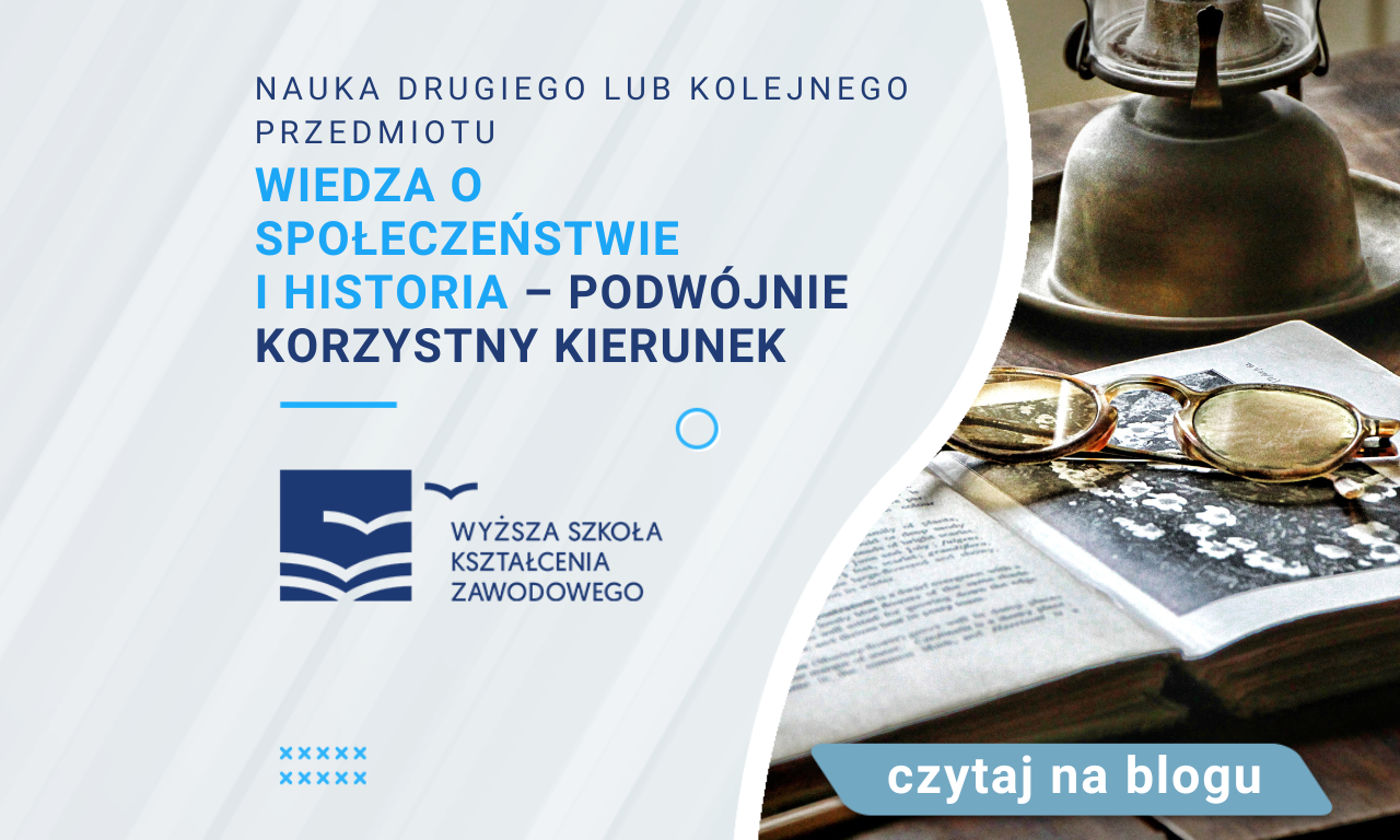 Wiedza o społeczeństwie i historia – podwójnie korzystny kierunek