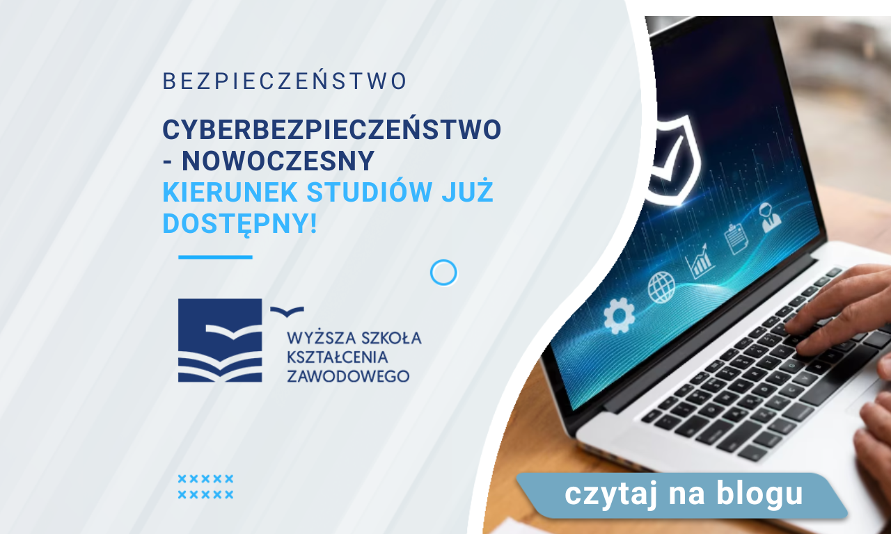 Cyberbezpieczeństwo - Nowoczesny Kierunek Studiów Już Dostępny! - WSKZ