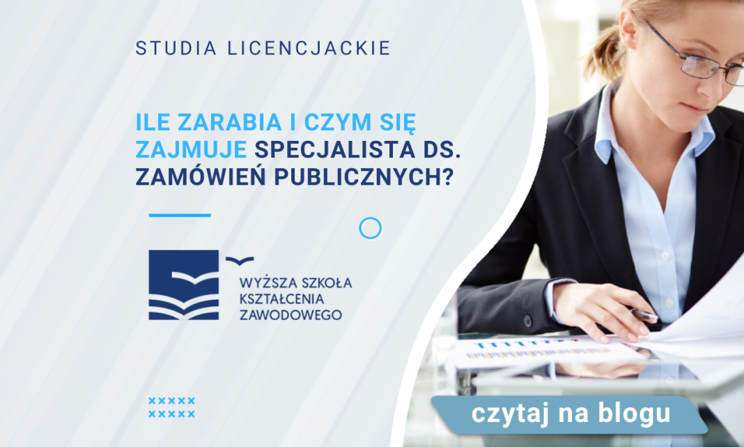 Ile zarabia i czym się zajmuje specjalista ds. zamówień publicznych? - WSKZ