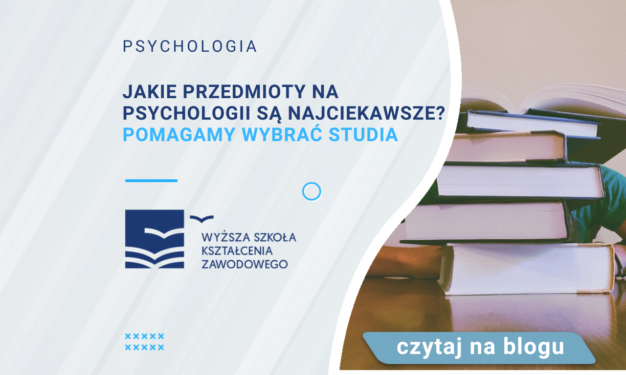 Jakie Przedmioty Trzeba Zdawać Na Maturze Na Psychologię