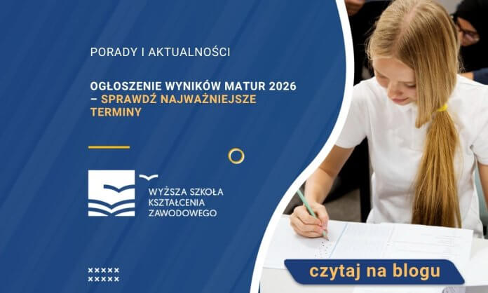 Ogłoszenie wyników matur 2026 – sprawdź najważniejsze terminy