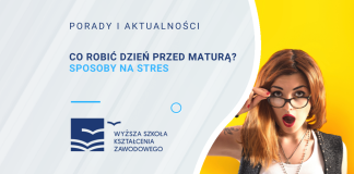 czy uczyć się dzień przed maturą