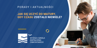 jak sie uczyć do matury porady