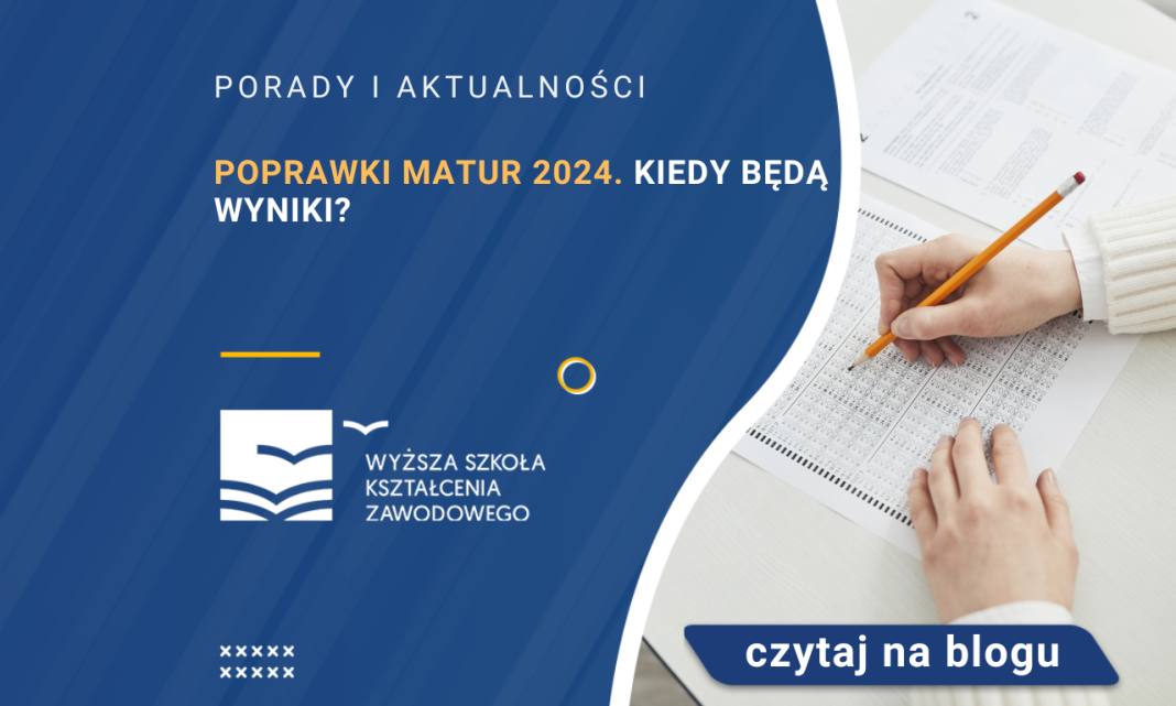 Poprawki matur 2025. Kiedy będą wyniki? | Blog | WSKZ | studia-online.pl