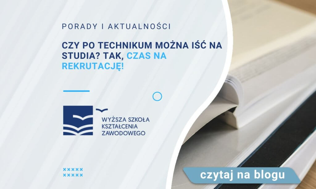 Czy Z Technikum Mozna Sie Przeniesc Do Liceum Czy po technikum można iść na studia? Tak, czas na rekrutację! | Blog