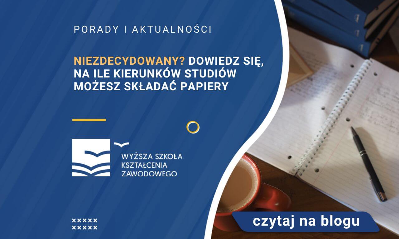Na Ile Kierunkow Mozna Zlozyc Podanie Na Studia
