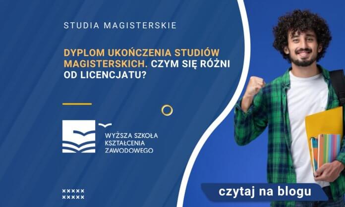 studia magisterskie a licencjat