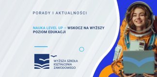 Nauka Level Up – wskocz na wyższy poziom edukacji