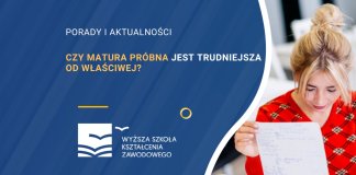 czy matura próbna jest trudniejsza od właściwej