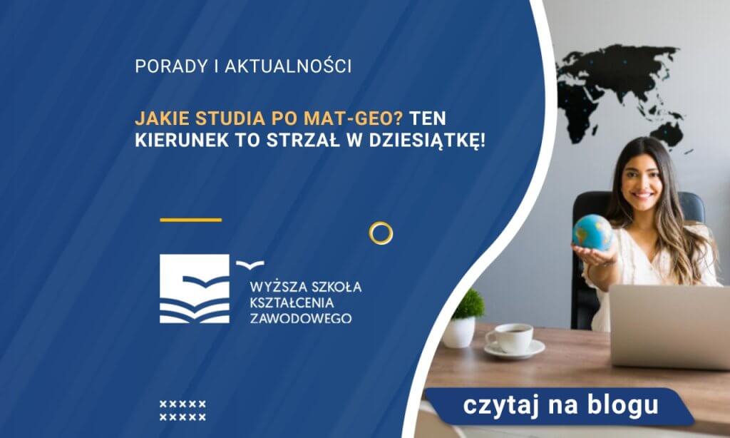 Jakie Studia Po Mat Inf Ang Jakie studia po mat-geo? Ten kierunek to strzał w dziesiątkę! | Blog