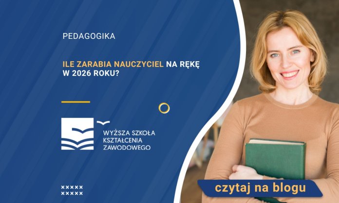 Ile zarabia nauczyciel na rękę w 2026 roku?