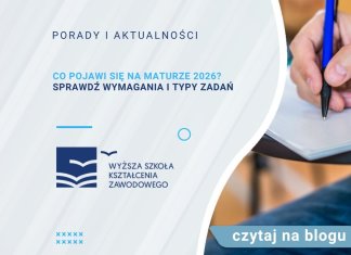 Co pojawi się na maturze 2026 Sprawdź wymagania i typy zadań