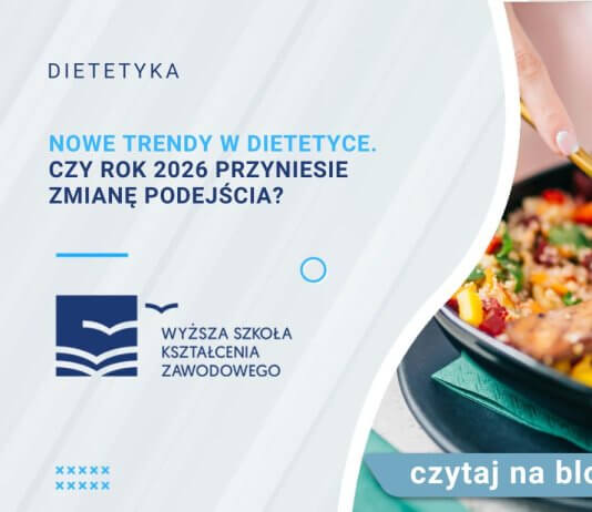 Nowe trendy w dietetyce. Czy rok 2026 przyniesie zmianę podejścia
