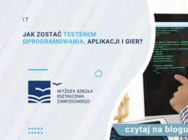 jak zostać testerem oprogramowania, aplikacji i gier