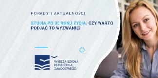 Studia po 30 roku życia. Czy warto podjąć to wyzwanie