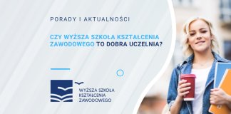Czy Wyższa Szkoła Kształcenia Zawodowego to dobra uczelnia