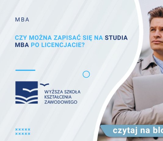 Czy można zapisać się na studia MBA po licencjacie