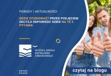 Gdzie studiować Przed podjęciem decyzji odpowiedz sobie na te 3 pytania