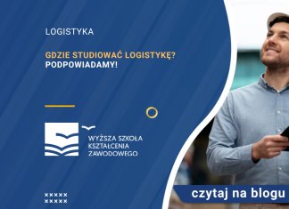 Gdzie studiować logistykę Podpowiadamy!