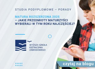 Matura rozszerzona 2025 – jakie przedmioty maturzyści wybierali w tym roku najczęściej