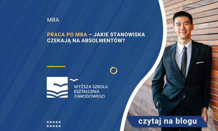 praca po mba jakie stanowiska czekają na absolwentów