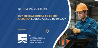 Czy mechatronika to dobry kierunek edukacyjnego rozwoju