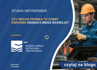 Czy mechatronika to dobry kierunek edukacyjnego rozwoju