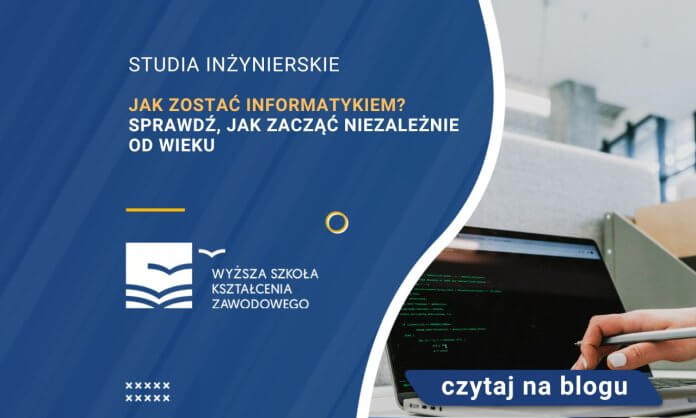 jak zostać informatykiem sprawdź jak zacząć niezależnie od wieku