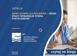 nowa szansa dla rolników urząd pracy sfinansuje studia podyplomowe