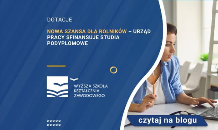 nowa szansa dla rolników urząd pracy sfinansuje studia podyplomowe