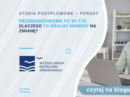 przebranżowienie po 30-tce dlaczego to idealny moment na zmianę