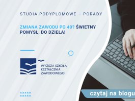 zmiana zawodu po 40 świetny pomysł do dzieła