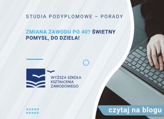 zmiana zawodu po 40 świetny pomysł do dzieła