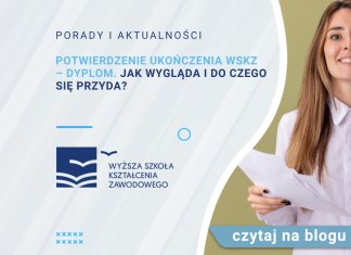 Potwierdzenie ukończenia WSKZ – dyplom. Jak wygląda i do czego się przyda