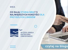 co dają studia mba 5 największych korzyści dla przyszłych liderów