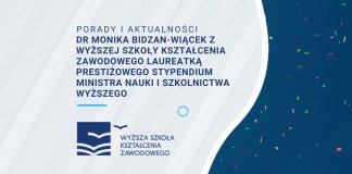 dr monika bidzan-wiącek z wyższej szkoły kształcenia zawodowego laureatką prestiżowego stypendium ministra nauki i szkolnictwa wyższego